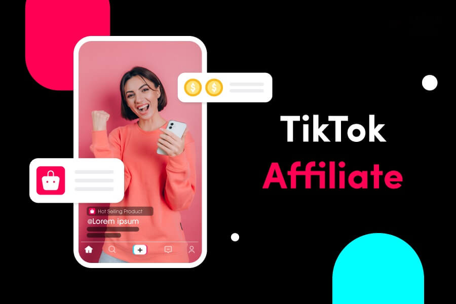 Tìm hiểu về chương trình tiếp thị liên kết của TIkTok